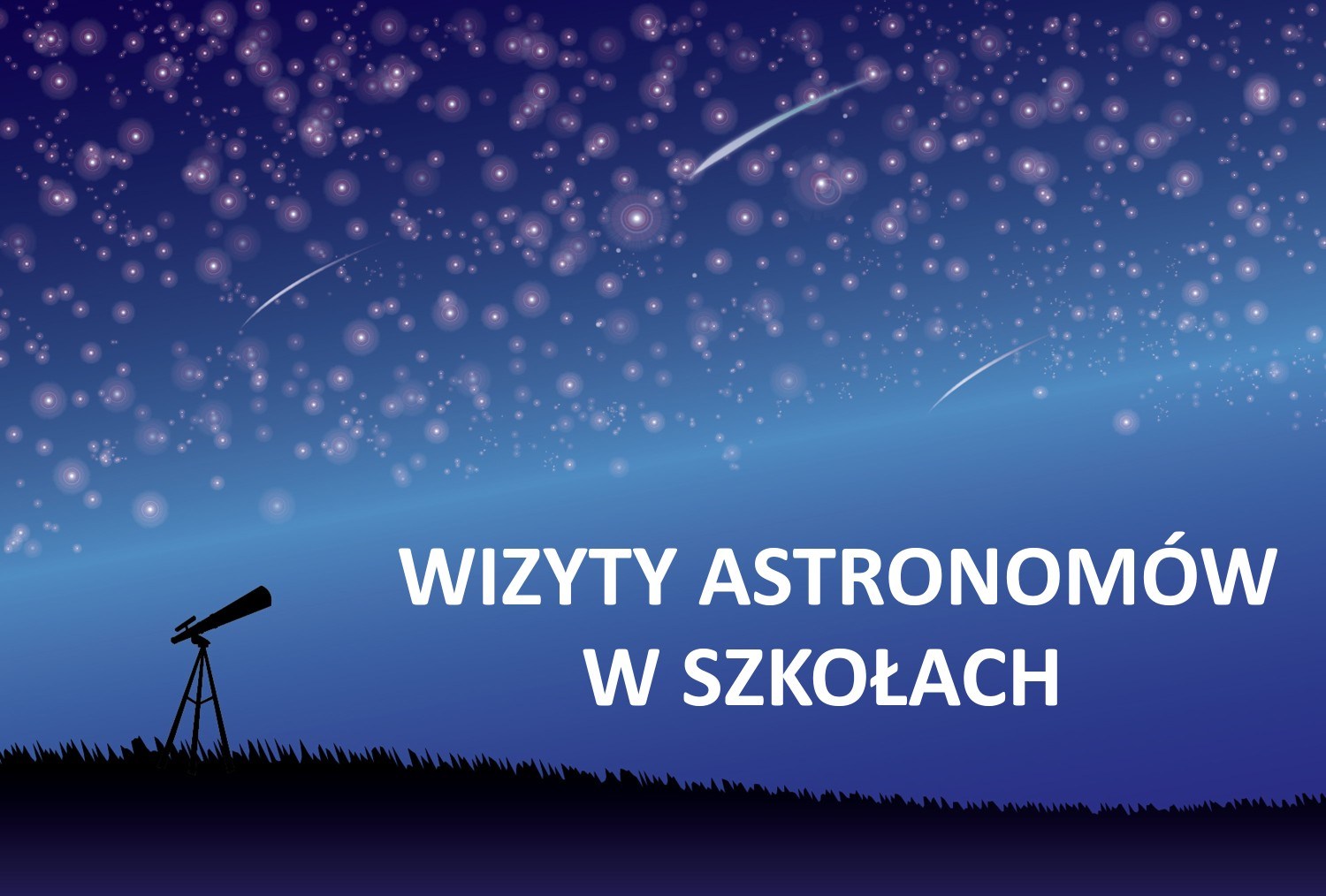 Zapowiedź wizyt astronomów w szkołach